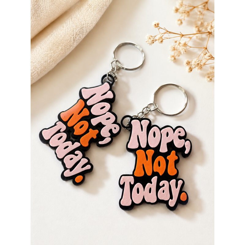 Nope not today opener 